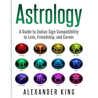 Astrology - by  Alexander King (Paperback)