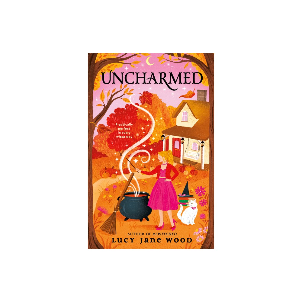 Uncharmed - by Lucy Jane Wood (Paperback)