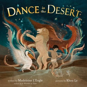 Dance in the Desert (Revised Edition) - by  Madeleine L'Engle (Hardcover) - 1 of 1