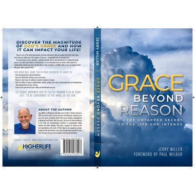 Grace Beyond Reason - by  Jerry Miller (Paperback)