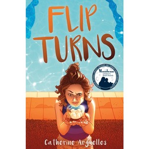 Flip Turns - by  Catherine Arguelles (Paperback) - 1 of 1