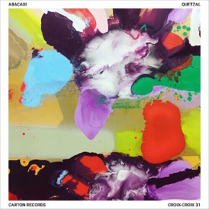 Abacaxi - Quetzal (Vinyl) - 1 of 1