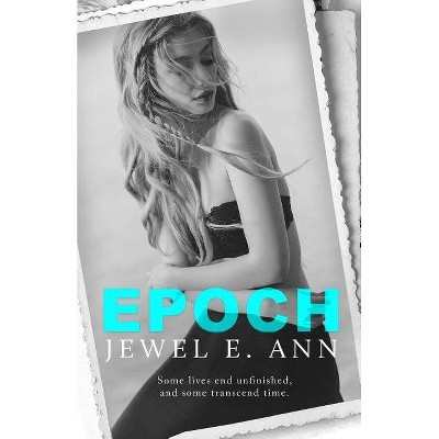 Epoch - (The Transcend Duet) by  Jewel E Ann (Paperback)