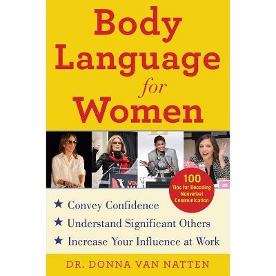 Body Language for Women - by  Donna Van Natten (Paperback)