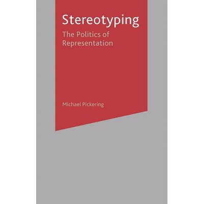 Stereotyping - by  Michael Pickering (Paperback)