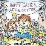 Happy Easter, Little Critter ( Little Critter) (Paperback) by Mercer Mayer