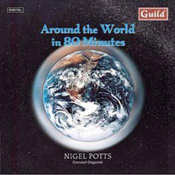 Sibelius & Potts & Walton & Spicer & Sousa - Around the World in 80 Minutes (CD)