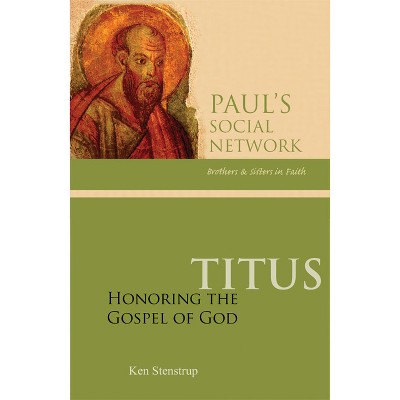 Titus - (Pauls Social Network) by  Ken Stenstrup (Paperback)