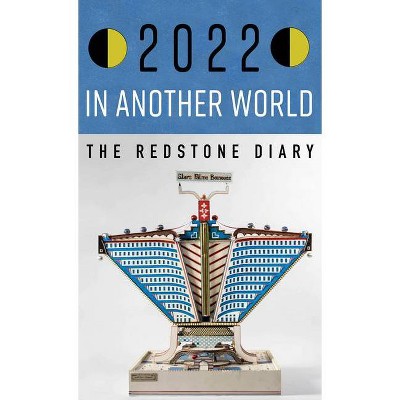 The Redstone Diary 2022 - by  Julian Rothenstein & Ian Sansom (Spiral Bound)