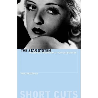 The Star System - (Short Cuts) by  Paul McDonald (Paperback)