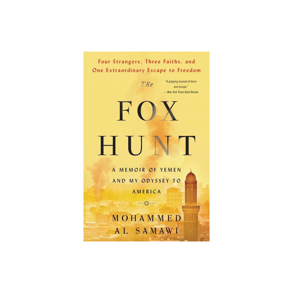 The Fox Hunt - by Mohammed Al Samawi (Paperback)