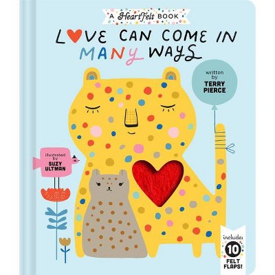 Love Can Come in Many Ways - by  Terry Pierce (Board Book)