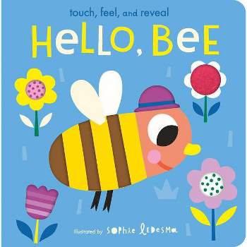 Hello, Bee - by  Isabel Otter (Board Book)