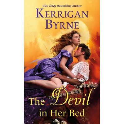 The Devil in Her Bed - (Devil You Know) by  Kerrigan Byrne (Paperback)