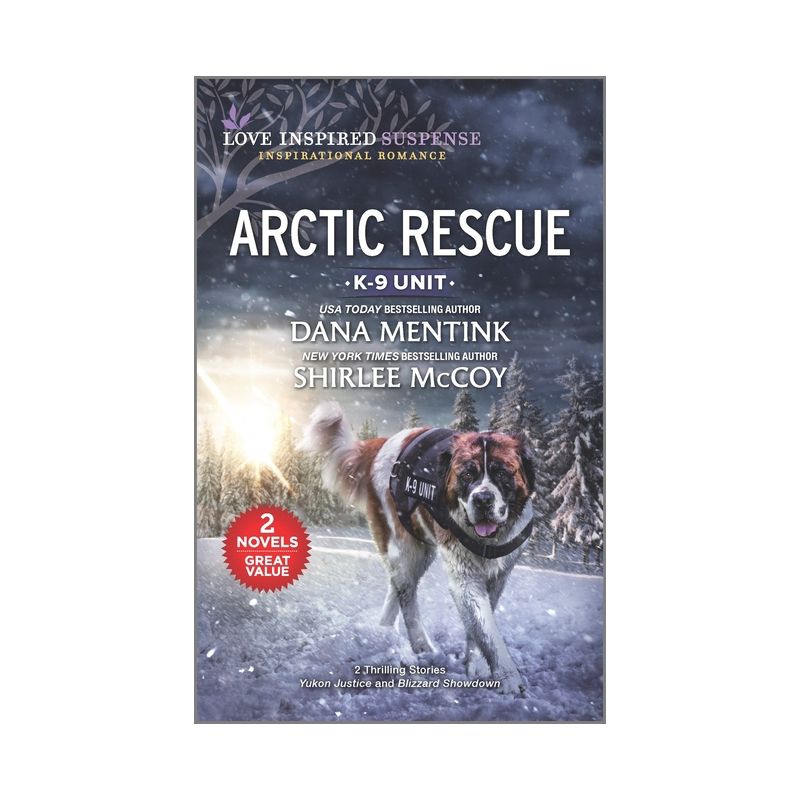 Arctic Rescue - by  Dana Mentink & Shirlee McCoy (Paperback), 1 of 2
