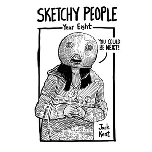 Sketchy People - Year Eight - by  Jack Kent (Paperback) - 1 of 1