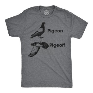 Mens Funny T Shirts Pigeon Pigeoff Sarcastic Graphic Novelty Tee For Men - Crazy Dog Men's T Shirt - 1 of 4