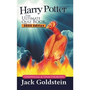 Harry Potter - The Ultimate Quiz Book - 3rd Edition by  Jack Goldstein (Paperback) - 1 of 1