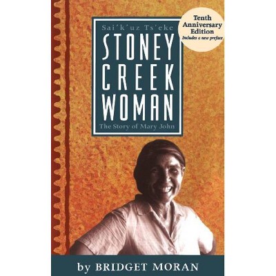 Stoney Creek Woman - 10th Edition by  Bridget Moran (Paperback)