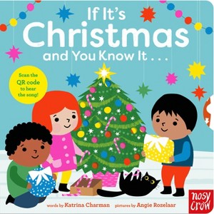 If It's Christmas and You Know It . . . - by  Katrina Charman (Board Book) - 1 of 1