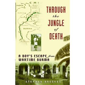 Through the Jungle of Death - by  Stephen Brookes (Hardcover) - 1 of 1
