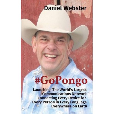 #GoPongo - Large Print by  Daniel Webster (Hardcover)