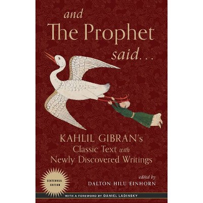 And the Prophet Said - by  Kahlil Gibran (Paperback)