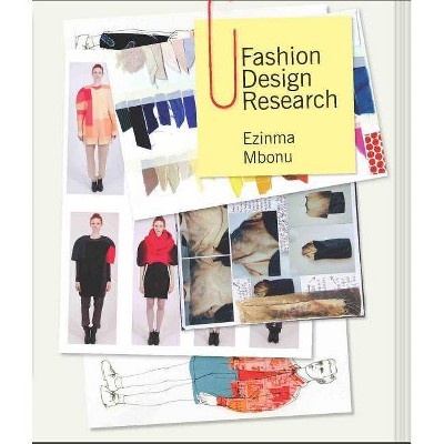 Fashion Design Research - by  Ezinma Mbonu (Paperback)