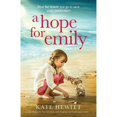 A Hope for Emily - by  Kate Hewitt (Paperback)