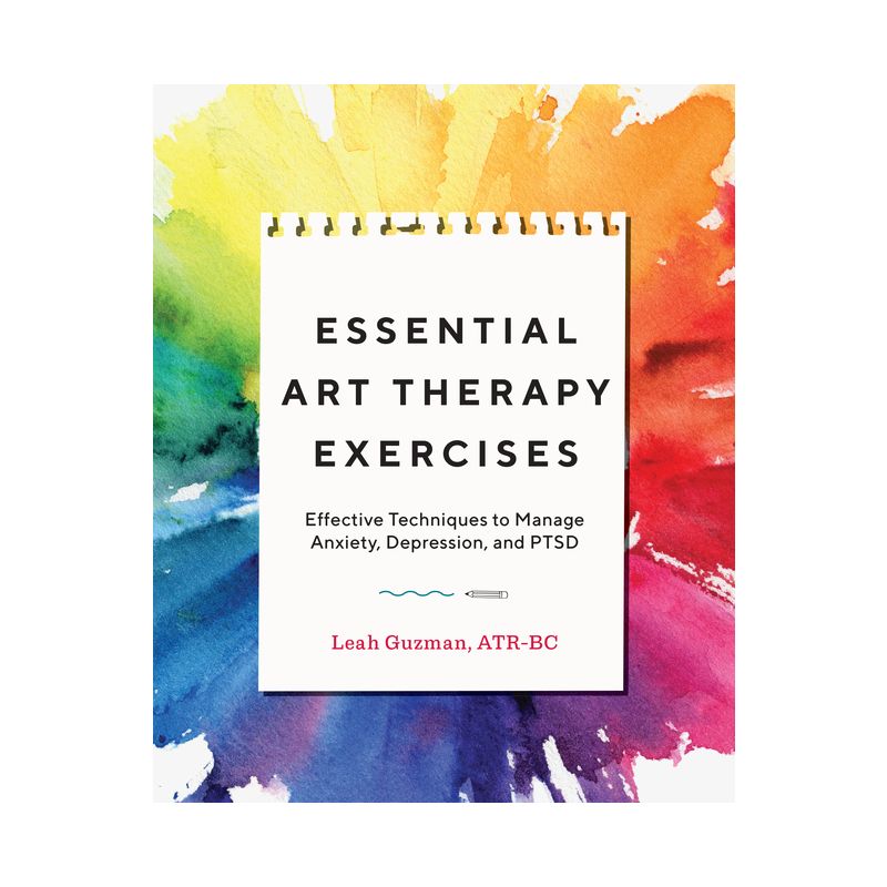 Essential Art Therapy Exercises - by  Leah Guzman (Paperback), 1 of 2