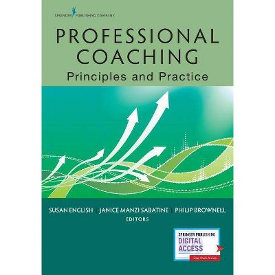 Professional Coaching - by  Susan English & Janice Sabatine & Philip Brownell (Paperback)