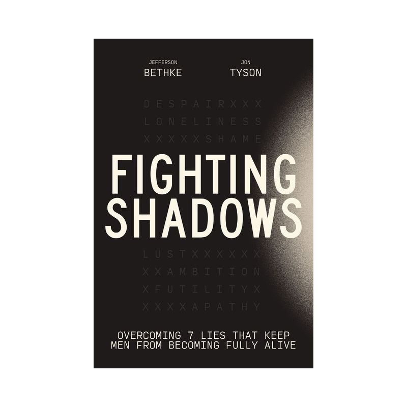 Fighting Shadows - by  Jefferson Bethke & Jon Tyson (Hardcover), 1 of 2