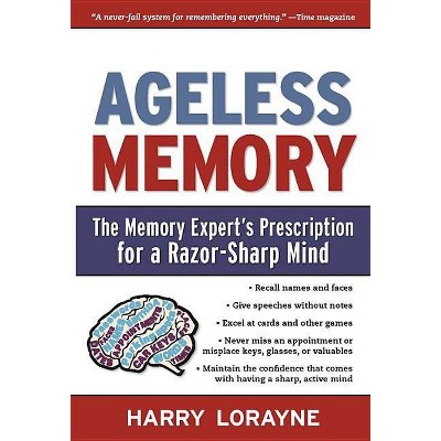 Ageless Memory - by  Harry Lorayne (Paperback)