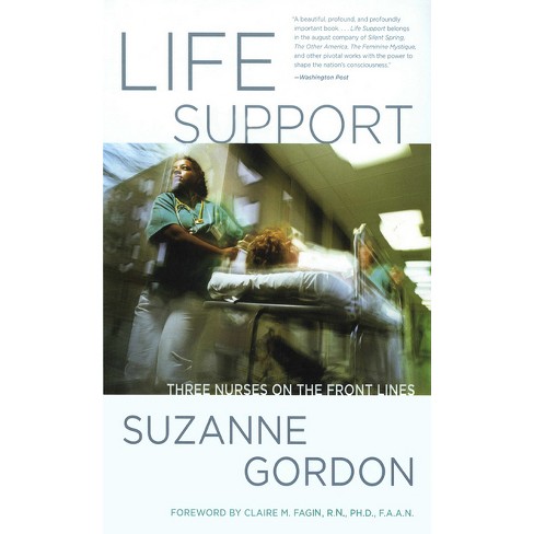 Life Support - (Culture and Politics of Health Care Work) by  Suzanne Gordon (Paperback) - image 1 of 1