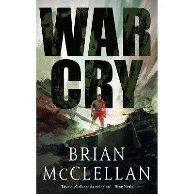 War Cry - by  Brian McClellan (Paperback)