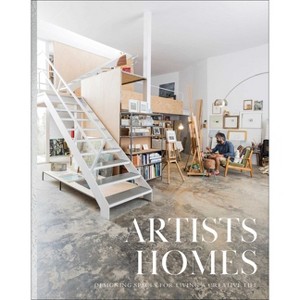 Artists' Homes - (Hardcover) - 1 of 1