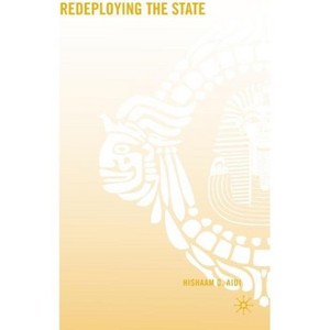 Redeploying the State - by  H Aidi (Hardcover) - 1 of 1