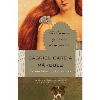 Del Amor Y Otros Demonios / Of Love and Other Demons - by  Gabriel García Márquez (Paperback)