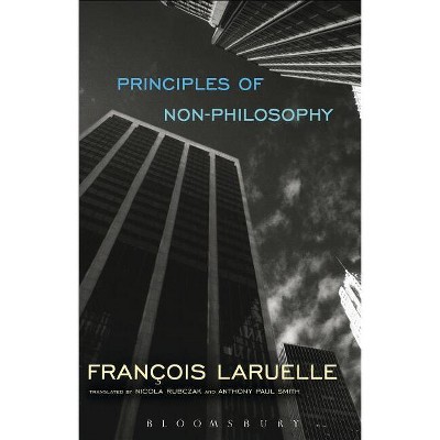 Principles of Non-Philosophy - by Francois Laruelle