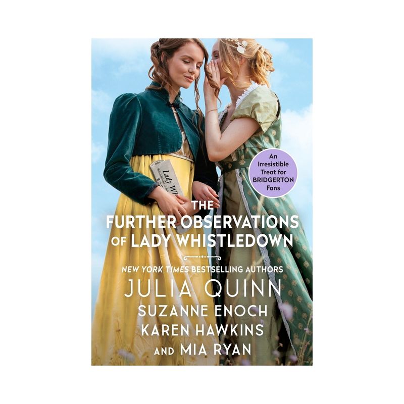 The Further Observations of Lady Whistledown - by Julia Quinn & Suzanne Enoch & Karen Hawkins & Mia Ryan, 1 of 2