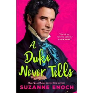 A Duke Never Tells - by  Suzanne Enoch (Paperback) - 1 of 1
