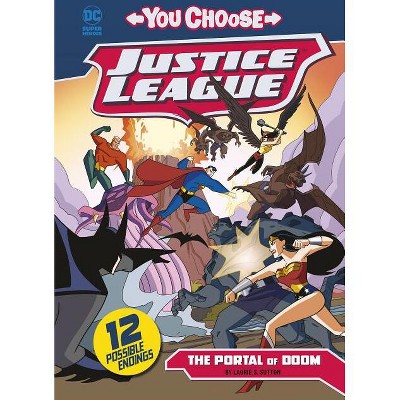 The Portal of Doom - (You Choose Stories: Justice League) by  Laurie S Sutton (Paperback)