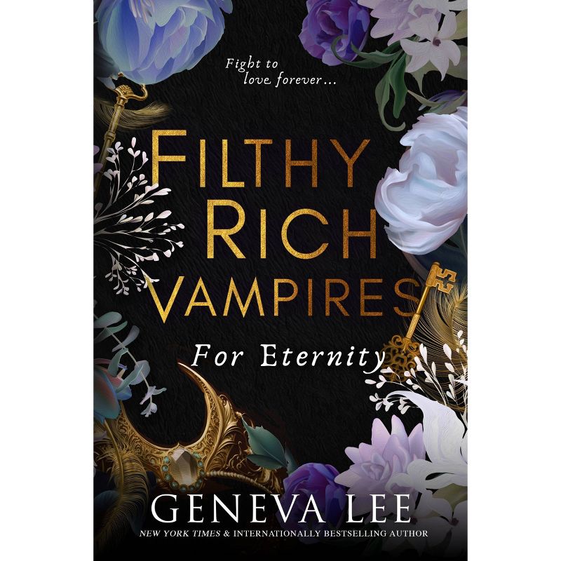 Filthy Rich Vampires: For Eternity - by GENEVA LEE (Paperback), 1 of 2