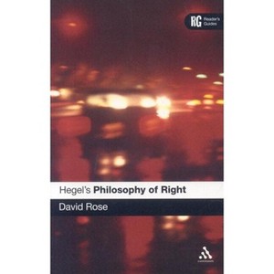 Hegel's 'Philosophy of Right' - (Reader's Guides) by  David Edward Rose (Paperback) - 1 of 1