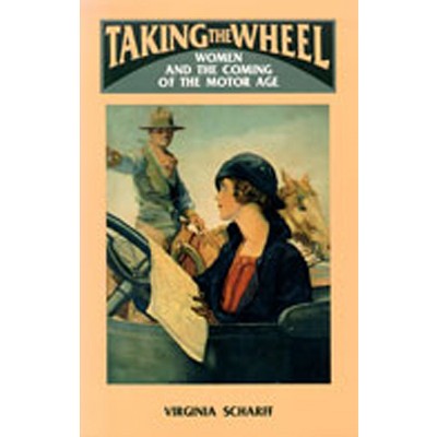 Taking the Wheel - by  Virginia Scharff (Paperback)