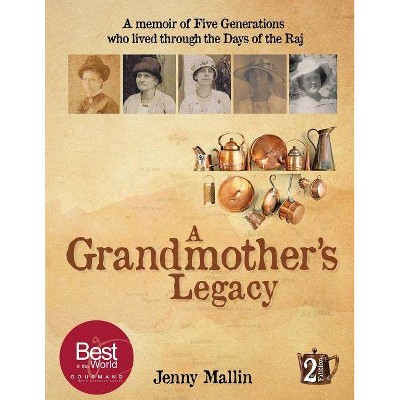 A Grandmother's Legacy - by  Jenny Mallin (Paperback)