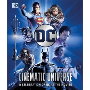 DC Cinematic Universe - by  Nick Jones & Stephen Wiacek (Hardcover) - 1 of 1