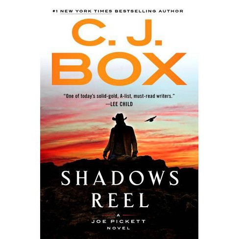 Shadows Reel - (Joe Pickett Novel) by C J Box (Hardcover)