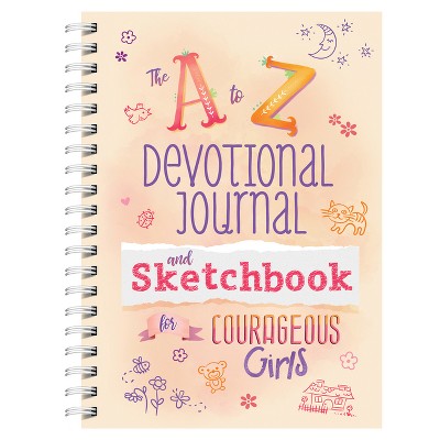 A to Z Devotional Journal and Sketchbook for Courageous Girls - by  Kelly McIntosh (Spiral Bound)