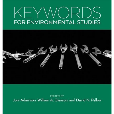 Keywords for Environmental Studies - by  Joni Adamson & William a Gleason & David Pellow (Paperback)